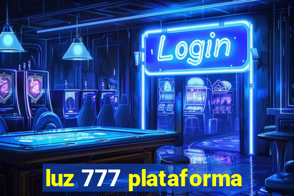 luz 777 plataforma